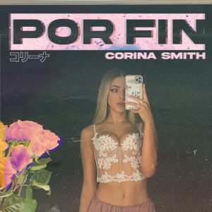 Corina Smith – Por Fin